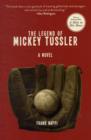 Image for The Legend of Mickey Tussler