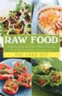 Image for Raw Food: The Card Set : A Handy Guide for Every Meal of the Day