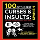 Image for 100 of the Best Curses &amp; Insults: Spanish
