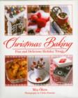 Image for Christmas baking  : fun and delicious holiday treats