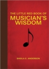 Image for The Little Red Book of Musician&#39;s Wisdom