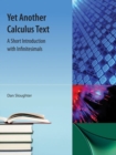 Image for Yet Another Calculus Text : A Short Introduction with Infinitesimals