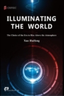 Image for Illuminating the World-The Choice of the Era to Rise above the Atmosphere