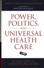 Image for Power, Politics, and Universal Health Care