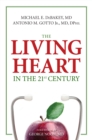 Image for The Living Heart in the 21st Century