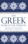 Image for The Greek Search for Wisdom