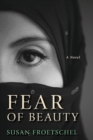 Image for Fear of Beauty