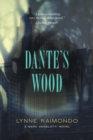 Image for Dante&#39;s Wood: A Mark Angelotti Novel