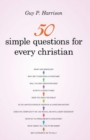 Image for 50 simple questions for every Christian