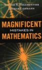 Image for Magnificent Mistakes in Mathematics