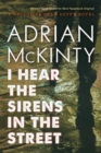 Image for I Hear the Sirens in the Street : A Detective Sean Duffy Novel
