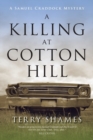 Image for A Killing At Cotton Hill