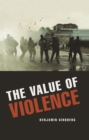 Image for The value of violence