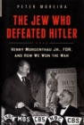 Image for The Jew Who Defeated Hitler
