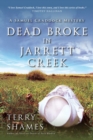 Image for Dead Broke in Jarrett Creek: A Samuel Craddock Mystery