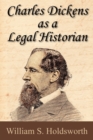 Image for Charles Dickens as a Legal Historian
