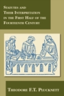 Image for Statutes and Their Interpretation in the First Half of the Fourteenth Century