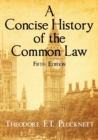 Image for A Concise History of the Common Law. Fifth Edition.