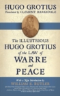 Image for The Illustrious Hugo Grotius of the Law of Warre and Peace