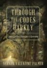 Image for Through the Codes Darkly : Slave Law and Civil Law in Louisiana