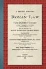 Image for A Short History of Roman Law [1906] : Being the First Part of his Manuel Elementaire de Droit Romain