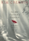 Image for In My Father&#39;s Garden: A Daughter&#39;s Search for a Spiritual Life