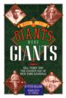 Image for When the Giants Were Giants: Bill Terry and the Golden Age of New York Baseball