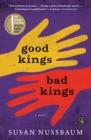 Image for Good Kings Bad Kings: A Novel
