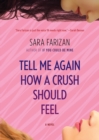 Image for Tell me again how a crush should feel