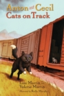 Image for Anton and Cecil, Book 2: Cats on Track : 2