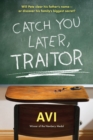 Image for Catch You Later, Traitor