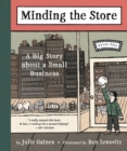 Image for Minding the store  : a big story about a small business