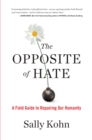 Image for The Opposite of Hate