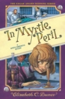 Image for In Myrtle Peril (Myrtle Hardcastle Mystery 4)