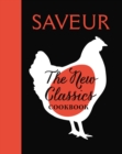 Image for Saveur : The New Classics Cookbook