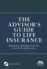 Image for The Advisor&#39;s Guide to Life Insurance