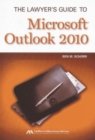 Image for The Lawyer&#39;s Guide to Microsoft Outlook 2010