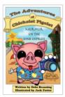 Image for The Adventures of Chickolet Pigolet : Murmur on the Oink Express