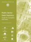 Image for Public sector debt statistics : guide for compilers and users