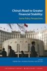 Image for China&#39;s road to greater financial stability : some policy perspectives