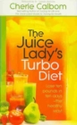 Image for Juice Lady&#39;s Turbo Diet, The