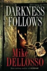 Image for Darkness Follows