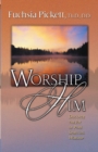 Image for Worship Him