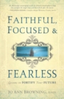Image for Faithful, Focused and Fearless