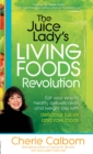 Image for Juice Lady&#39;s Living Foods Revolution