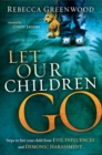 Image for Let Our Children Go