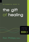 Image for Essential Guide to the Gift of Healing