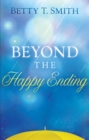 Image for Beyond the Happy Ending