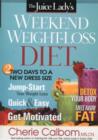 Image for The Juice Lady&#39;s Weekend Weight-Loss Diet