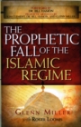Image for Prophetic Fall Of The Islamic Regime